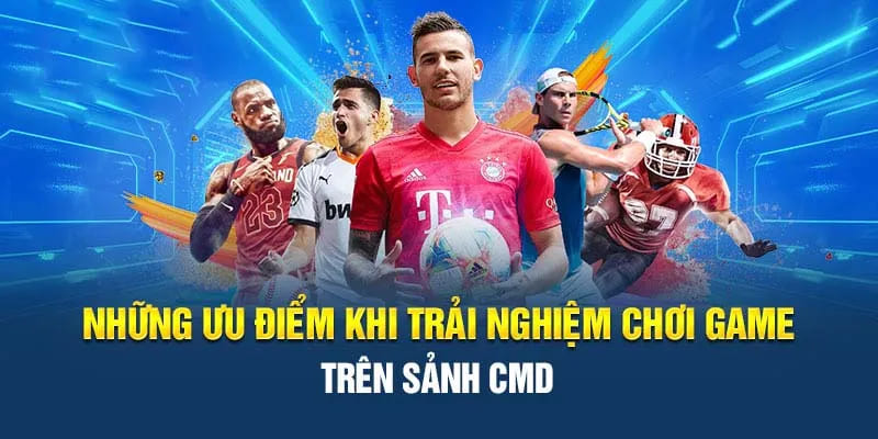 Cá loại hình thức tại CMD Thể Thao