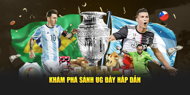 Những lợi thế đầy hấp dẫn có tại UG Thể Thao